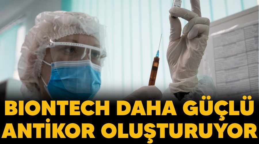 BioNTech daha gl antikor oluturuyor