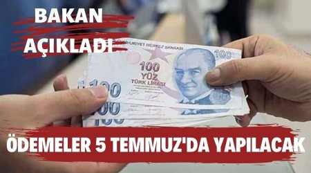 Bakan Bilgin aklad! 'demeleri 5 Temmuz'da yapyoruz'