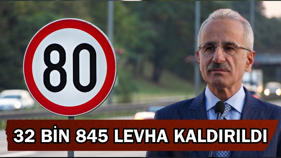 32 Bin 845 Levha Kaldırıldı