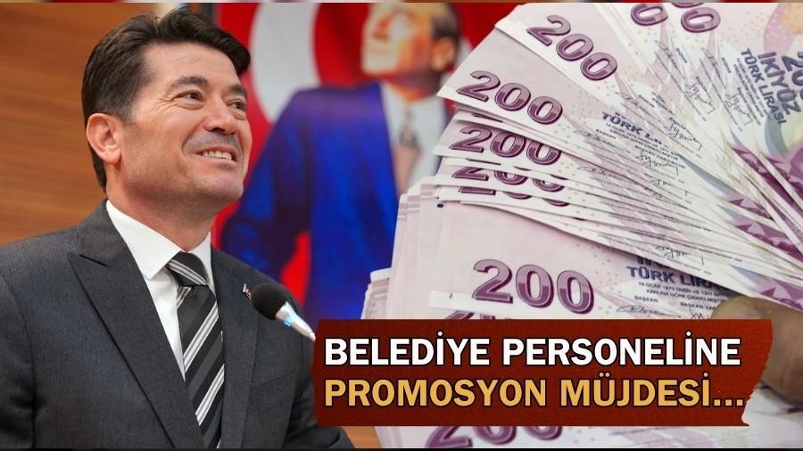 Belediye personeline promosyon müjdesi...