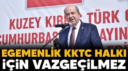 Egemenlik KKTC halk iin vazgeilmez