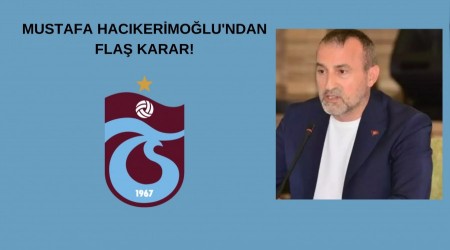 Mustafa Hackerimolu'ndan Fla Karar!