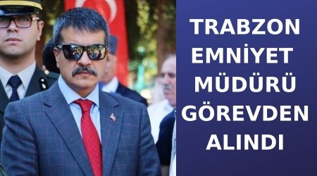 Trabzon Eminyet Mdr Metin Alper'in fla bir karar ile grev yeri deitirildi.