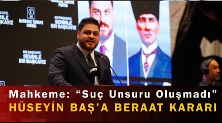 H�seyin Ba�'a beraat karar�