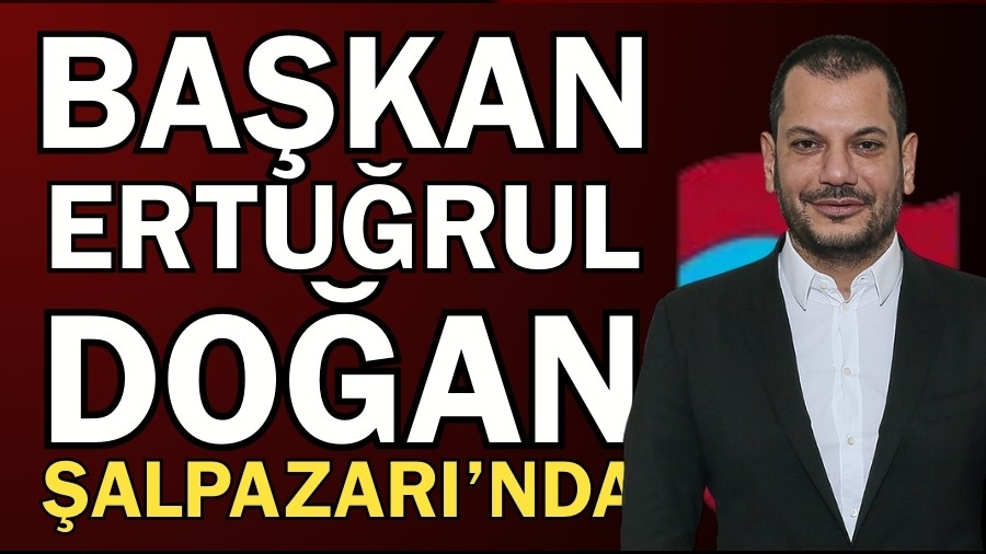 Bakan Erturul Doan alpazar'nda