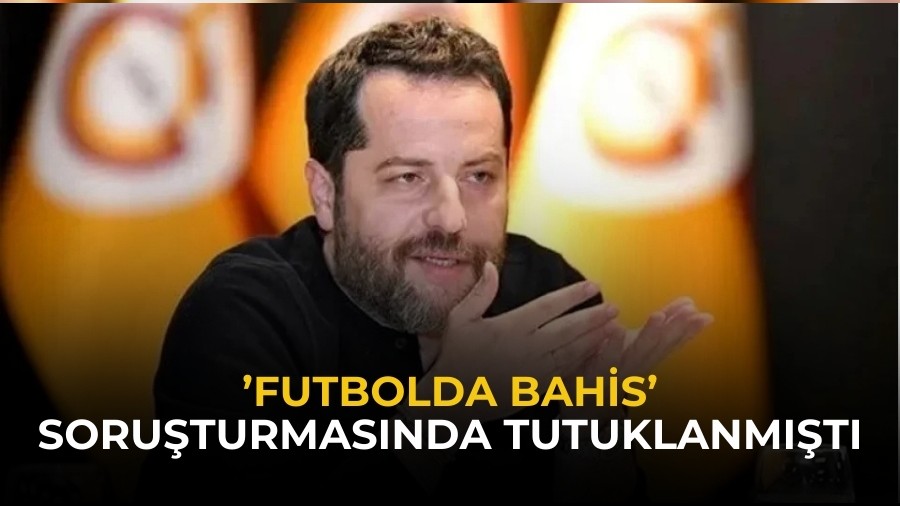 �Futbolda bahis� soru�turmas�nda tutuklanm��t�