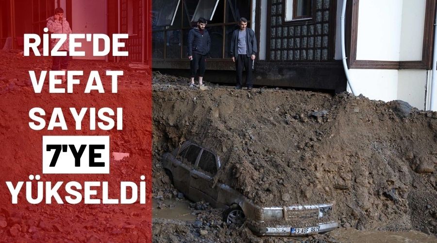 Rize'de Hayatn Kaybedenlerin Says 7'ye Ykseldi