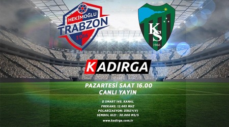   Hekimolu Trabzon FK - Kocaelispor Ma Kadrga TV'de Canl Yaynlanacak