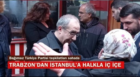 Bağımsız Türkiye Partisi teşkilatları sahada