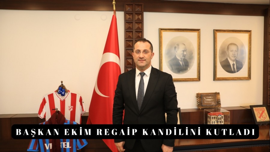 BAKAN EKM REGAP KANDLN KUTLADI