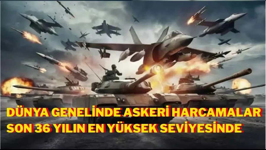 Dnya genelinde askeri harcamalar son 36 yln en yksek seviyesinde