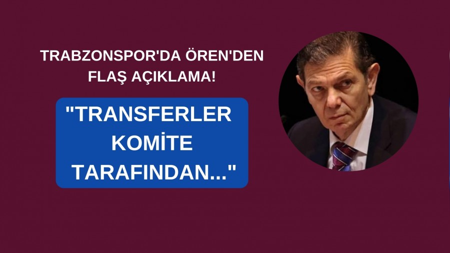 Trabzonspor'da ren'den Fla Aklama! "Transferler Komite Tarafndan..."