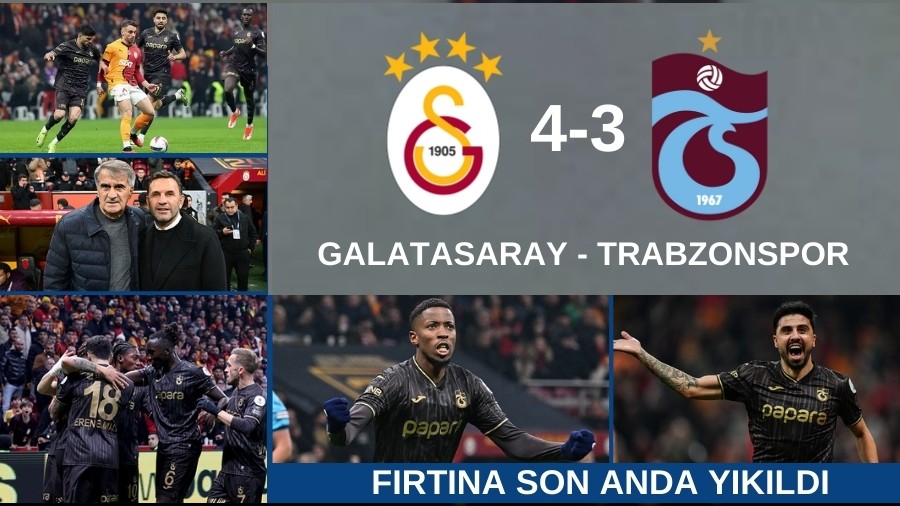 Frtna Son Anlarda Ykld! Galatasaray 4-3 Trabzonspor