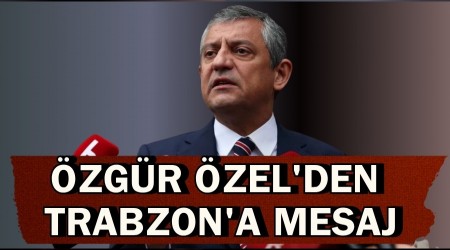 zgr zel'den Trabzon'a mesaj