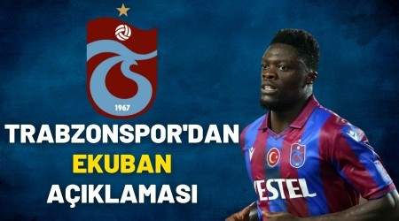 Trabzonspor'dan Ekuban Aklamas