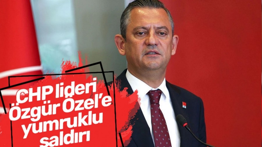 CHP lideri zgr zele yumruklu saldr