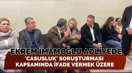 Ekrem mamolu 'casusluk' soruturmas kapsamnda ifade vermek zere adliyede