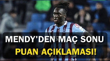Mendy'den Ma Sonu Puan Aklamas!