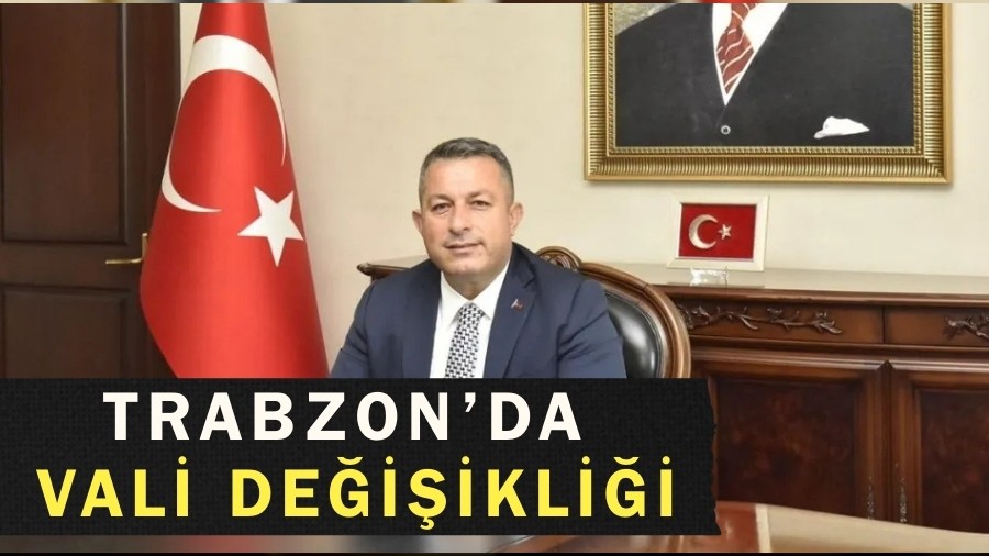 Trabzon'da Vali De�i�ikli�i