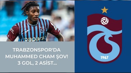 Trabzonspor'da Muhammed Cham ov! 3 Gol, 2 Asist...