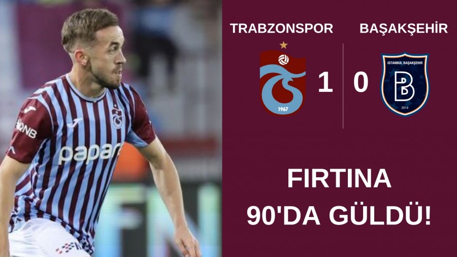 Frtna 90'da gld! Trabzonspor 1-0 Baakehir