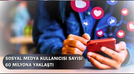 Sosyal Medya Kullancs Says 60 Milyona Yaklat