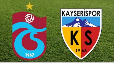Trabzonspor - Kayserispor ma ne zaman, saat kata ?