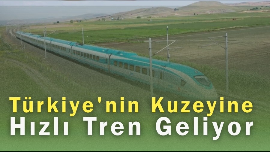 T�rkiye'nin Kuzeyine �lk H�zl� Tren Geliyor