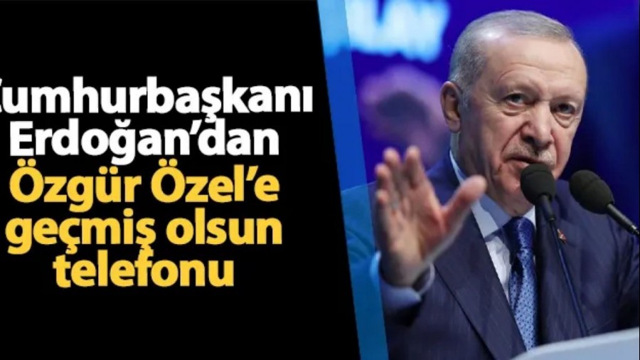 Cumhurbakan Erdoan'dan zgr zel'e "gemi olsun" telefonu