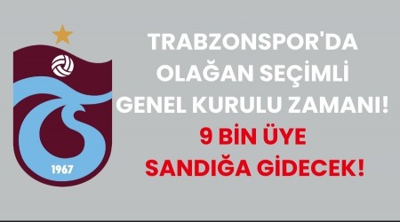 Trabzonspor'da Olaan Seimli Genel Kurulu Zaman! 9 Bin ye Sanda Gidecek!