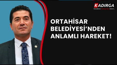 Ortahisar Belediyesinden Anlaml Hareket! iddet Sonucu len Kadnlarn smi Yaatlacak