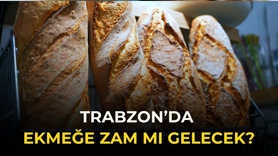 Trabzon�da ekme�e zam m� gelecek?