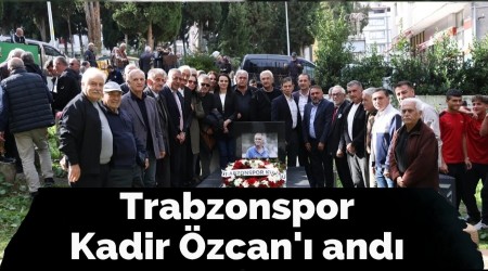 Trabzonspor Kadir zcan' and