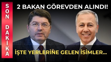 2 Bakan G�revden Al�nd�! Ak�n G�rlek Bakan Oldu