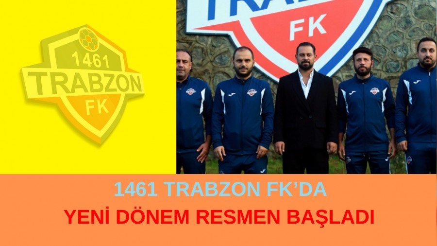 1461 Trabzon FKda Yeni Dnem 