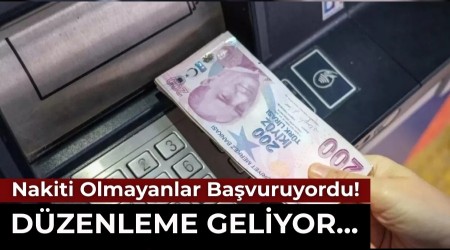 Nakiti Olmayanlar Ba�vuruyordu! D�zenleme Geliyor...