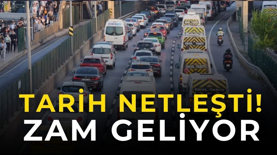 Tarih Netle�ti! Zam Geliyor