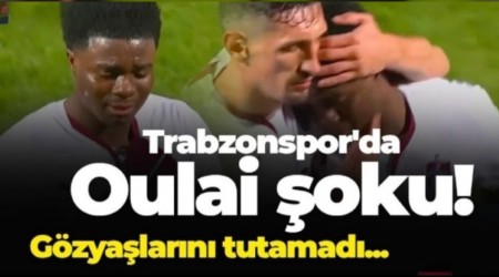 Trabzonspor'da Oulai �oku! G�zya�lar�n� tutamad�