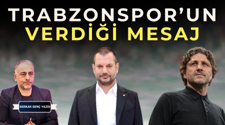 Trabzonspor�un Verdi�i Mesaj