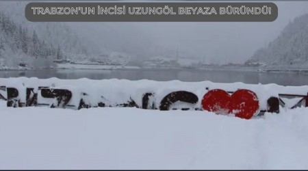 Trabzonun ncisi Uzungl Beyaza Brnd! Kn Bambaka Oluyor