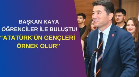 Bakan Kaya niversite rencileri le Bulutu! Atatrkn Genleri rnek Olur