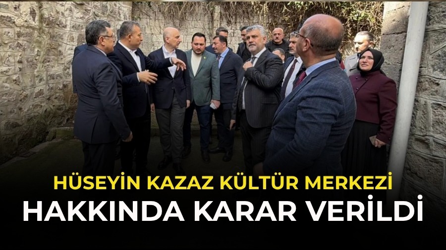 H�seyin Kazaz K�lt�r Merkezi hakk�nda karar verildi!