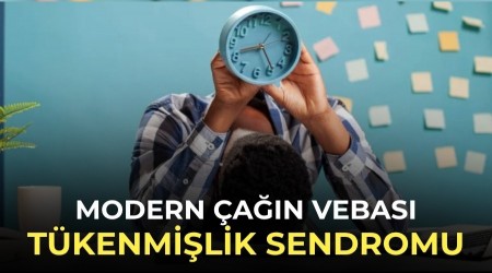 Modern �a��n vebas�: T�kenmi�lik sendromu
