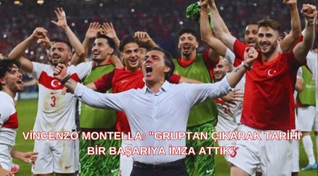 Vincenzo Montella: "Gruptan karak tarihi bir baarya imza attk"