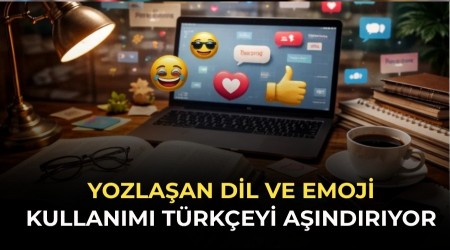 Yozla�an Dil ve Emoji Kullan�m� T�rk�eyi A��nd�r�yor