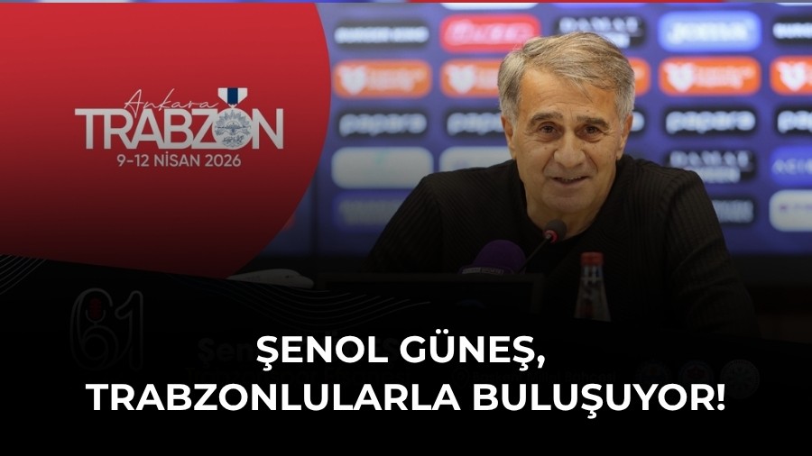 �enol G�ne�, Trabzonlularla bulu�uyor! 