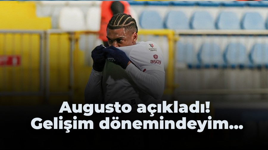 Augusto a��klad�! Geli�im d�nemindeyim...