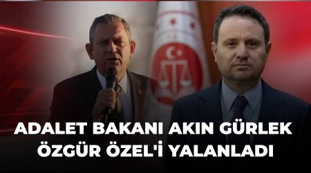 Adalet Bakan� Ak�n G�rlek, �zg�r �zel'i yalanlad�