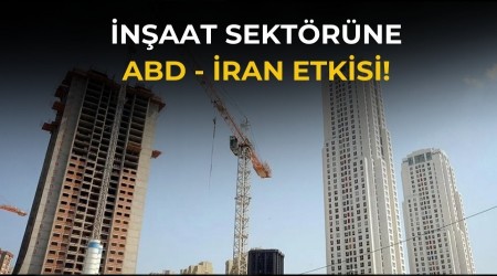 �n�aat Sekt�r�ne ABD - �RAN Etkisi!