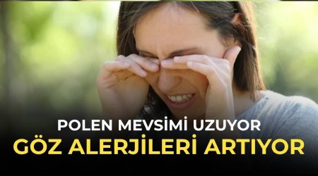 Polen Mevsimi Uzuyor, G�z Alerjileri Art�yor